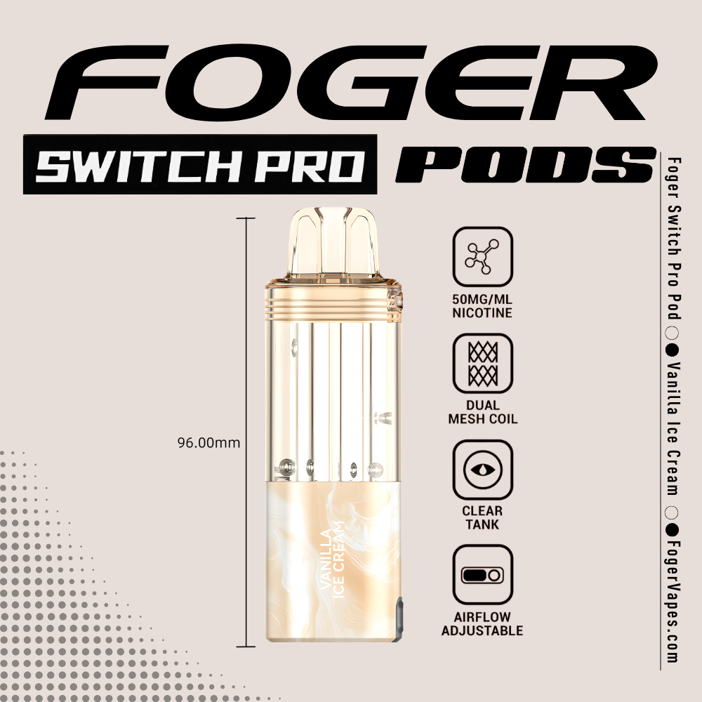 Foger Switch Pro Replacement Pod – Vanilla Ice Cream | 30,000 Puffs | 19ml | 5% Salt Nic